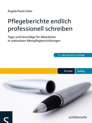 cover image of Pflegeberichte endlich professionell schreiben